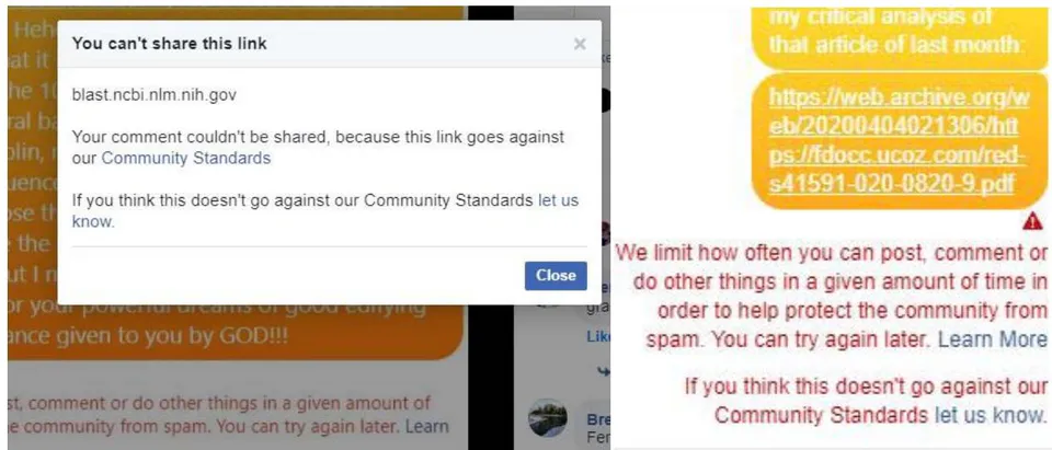 Figure 1: So, since I started doing my COVID-19 research, I was blocked by the Facebook to post the link to the tool that I was using to do my comparisons in order for others to do the same comparisons through the site blast.ncbi.nlm.nih.gov (04/08/2020); neither being able to put that link, either in public or in a personal message. Neither I was able to post a PM link to my own research that I had elsewhere archived (04/06/2020). I even explained that the tool was a research tool to compare genetic sequences and that the link belonged to my work as well, but all of that was to no avail, as they did not care about letting me to use those links. I was recommended to separate the words, to put “dot” instead... but the bad blood of the Facebook that peaked in